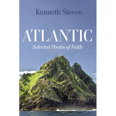 Atlantic: Selected Poems of Faith