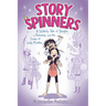 Story Spinners: A Sisterly Tale of Danger, a Princess, and Her Crew of Lady Pirates