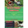 The Eco-Friendly Homestead: A Complete Guide to Sustainable Farming and Gardening