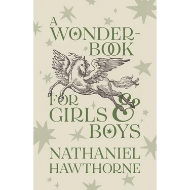 A Wonder-Book for Girls and Boys: Children's Corner Critical Editions