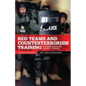 Red Teams and Counterterrorism Training: Volume 7
