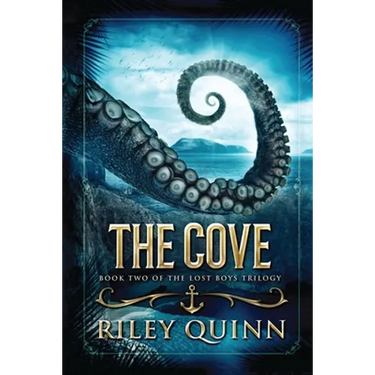 The Cove: Book Two of the Lost Boys Trilogy