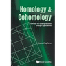Homology and Cohomology: A Primer for Undergraduates Through Applications
