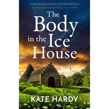 The Body in the Ice House: A Completely Unputdownable Cozy Mystery
