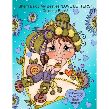 Sherri Baldy My Besties Love Letters Coloring Book