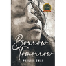 Borrow Tomorrow