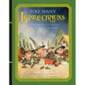 Too Many Leprechauns: Or How That Pot O' Gold Got to the End of the Rainbow