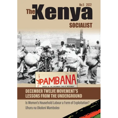 The Kenyan Socialist Vol. 5