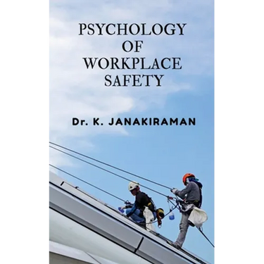 Psychology of Workplace Safety
