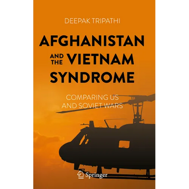 Afghanistan and the Vietnam Syndrome: Comparing Us and Soviet Wars