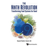 The Ninth Revolution: Transforming Food Systems for Good