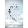 Near-death Experiences: Afterlife from an Islamic perspective