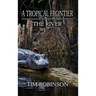 A Tropical Frontier: The River