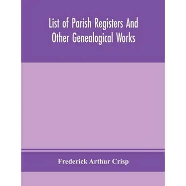 List Of Parish Registers And Other Genealogical Works