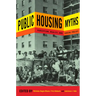 Public Housing Myths: Perception, Reality, and Social Policy