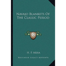 Navajo Blankets Of The Classic Period