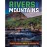 Rivers and Mountains