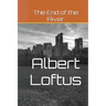 The End of the River
