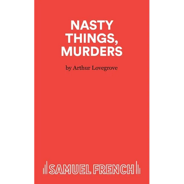 Nasty Things, Murders