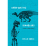 Articulating Dinosaurs: A Political Anthropology