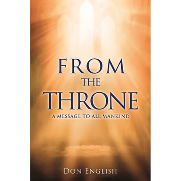 From the Throne: A Message to All Mankind