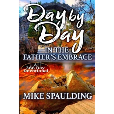 Day By Day In The Father's Embrace