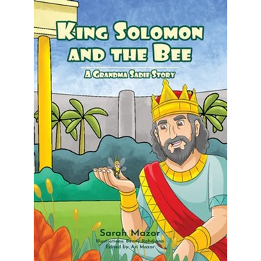 King Solomon and the Bee: A Grandma Sadie Story