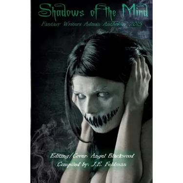 Shadows of the Mind: An Anthology of Horror