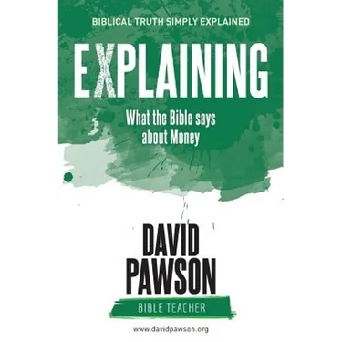 EXPLAINING What the Bible says about Money