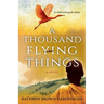 A Thousand Flying Things