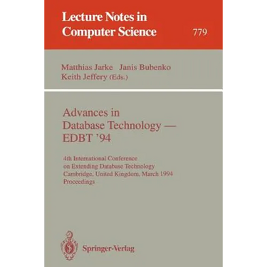 Advances in Database Technology - Edbt '94: 4th International Conference on Extending Database Technology, Cambridge, United Kingdom, March 28 - 31, 1