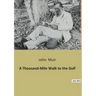 A Thousand-Mile Walk to the Gulf