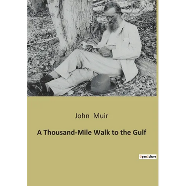 A Thousand-Mile Walk to the Gulf