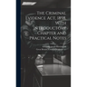 The Criminal Evidence act, 1898, With Introductory Chapter and Practical Notes