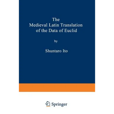 The Medieval Latin Translation of the Data of Euclid