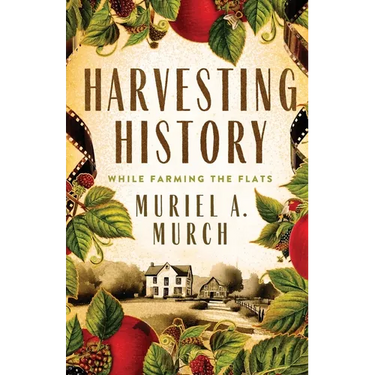 Harvesting History: While Farming the Flats