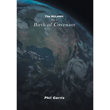 The Rolamn: Vol 2: Birth of Covenant