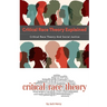 Critical Race Theory Explained: Critical Race Theory And Social Justice