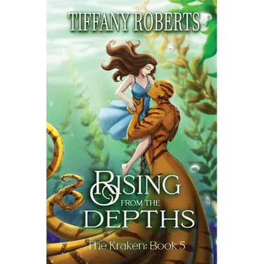 Rising from the Depths (The Kraken #5)