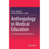 Anthropology in Medical Education: Sustaining Engagement and Impact