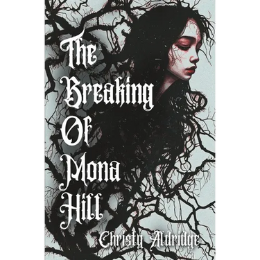 The Breaking of Mona Hill