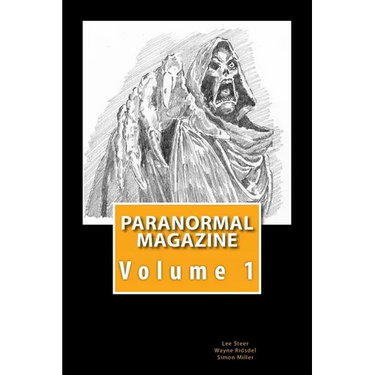 Paranormal Magazine: The Ghost Hunting Magazine