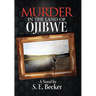 Murder in the Land of Ojibwe