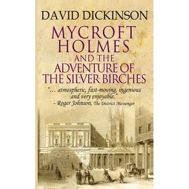 Mycroft Holmes & The Adventure of the Silver Birches