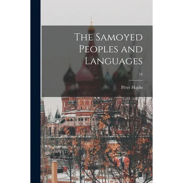 The Samoyed Peoples and Languages; 14