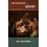 Anticipating the Advent: Looking for Messiah in All the Right Places