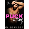 Puck and Make Up: (A Rush Hockey novella)