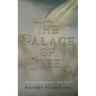 The Palace of Steel