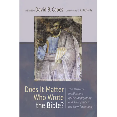 Does It Matter Who Wrote the Bible?