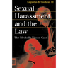 Sexual Harassment and the Law: The Mechelle Vinson Case